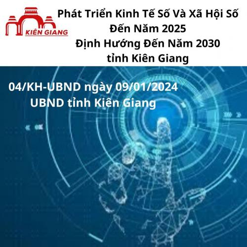 Kiên Giang: Chiến Lược Chuyển Đổi Số Giai Đoạn 2022 - 2025 Và Định Hướng Đến Năm 2030 | 2174/QĐ-UBND 2022